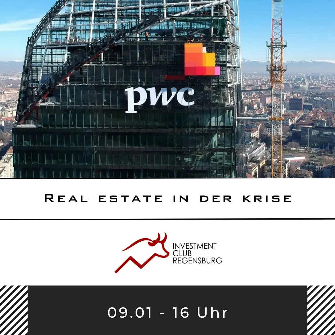 Ankündigungsgrafik „Real Estate in der Krise“ mit PwC-Logo auf einem Bürohochhaus, Logo des Investment Club Regensburg und Termin 09.01., 16 Uhr.